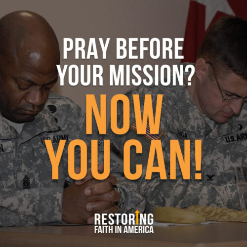 Pray Before Your Mission | Religious Freedom in America | First Liberty