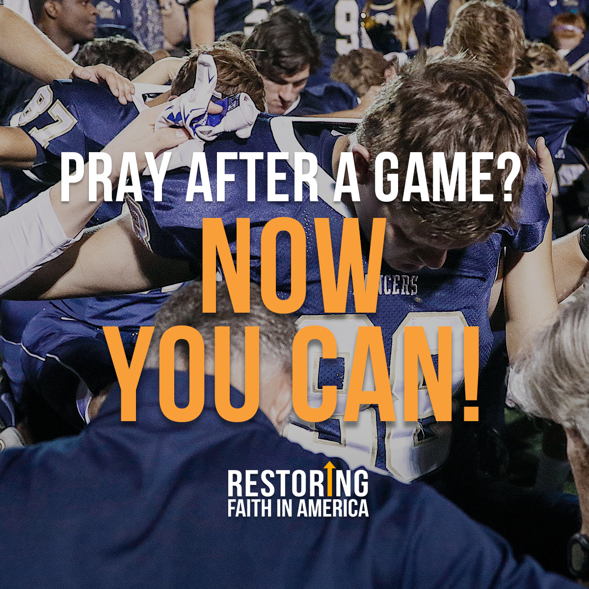 Pray Afer A Game | Now You Can | Restoring Faith in America